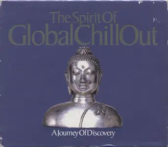 VA - The Spirit Of Global Chill Out: A Journey Of Discovery (2002)