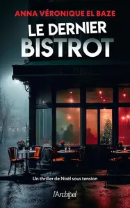 Anna-Véronique El Baze, "Le dernier bistrot"