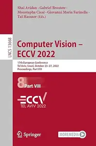 Computer Vision – ECCV 2022, Part VIII (Repost)