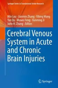 Cerebral Venous System in Acute and Chronic Brain Injuries