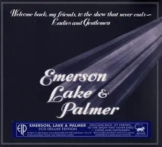 Emerson, Lake & Palmer - Welcome Back, My Friends... (1974) [2CD Deluxe Edition 2016]