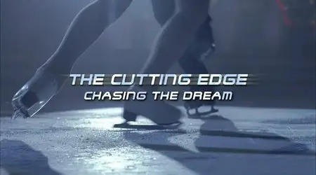 The Cutting Edge 3: Chasing the Dream (2008)