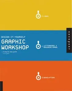 Design-it-Yourself Graphic Workshop: The Step-by-Step Guide [Repost]
