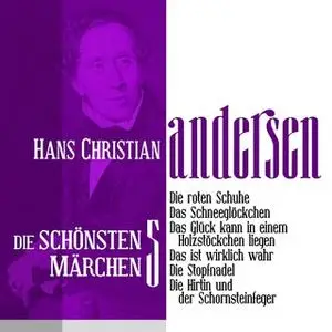 «Die schönsten Märchen von Hans Christian Andersen - Band 5» by Hans Christian Andersen