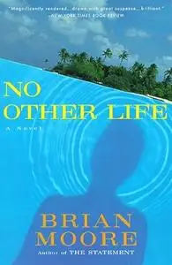 No Other Life