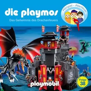 «Die Playmos - Folge 38: Das Geheimnis des Drachenfeuers» by Simon X. Rost,Florian Fickel