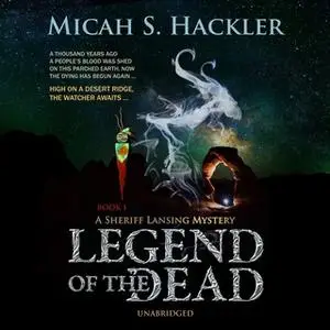 «Legend of the Dead» by Micah S. Hackler