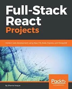 Full-Stack React Projects