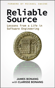 Reliable Source : Lessons from a Life in Software Engineering