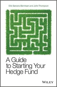 A Guide to Starting Your Hedge Fund (repost)