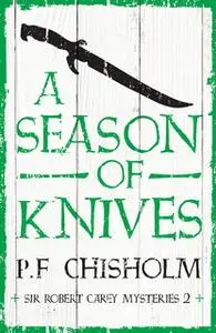 «A Season of Knives» by P.F. Chisholm
