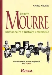 Le petit Mourre : dictionnaire d'histoire universelle v1.0 (repost)