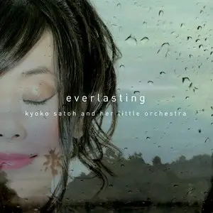 Kyoko Satoh & Her Little Orchestra - Everlasting (2015)