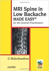 MRI Spine in Low Backache Made Easy