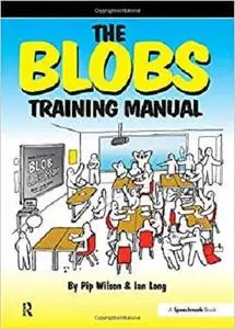 The Blobs Training Manual: A Speechmark Practical Training Manual [Repost]