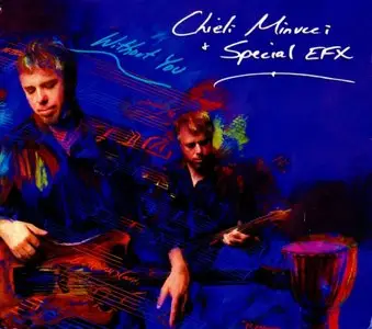 Chieli Minucci & Special EFX - Without You (2010) [2CDs] {Chieli Music}