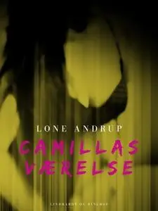 «Camillas værelse» by Lone Andrup