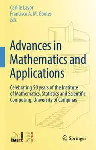 Advances in Mathematics and Applications (Repost)