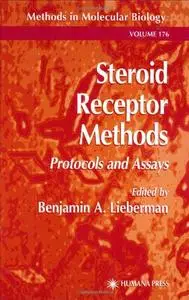 Steroid Receptor Methods: Protocols and Assays