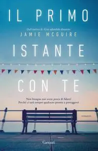 Jamie McGuire - Il primo istante con te