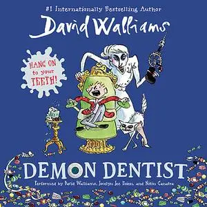 «Demon Dentist» by David Walliams