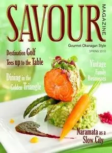 Savour Magazine, Spring 2010