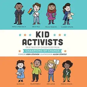 Kid Activists [Audiobook]