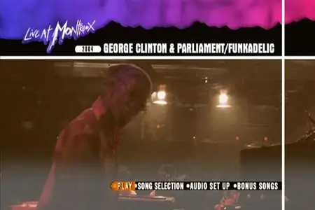 George Clinton & Parliament / Funkadelic - Live at Montreux 2004 (2008)