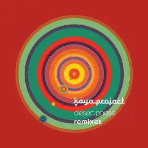 Kaya Project - 5 Albums (2004-2010)