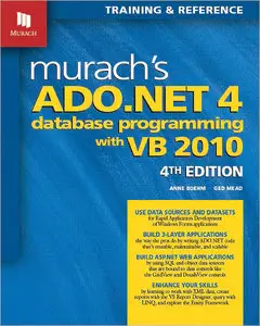 Murach's ADO.NET 4 Database Programming with VB 2010 (repost)
