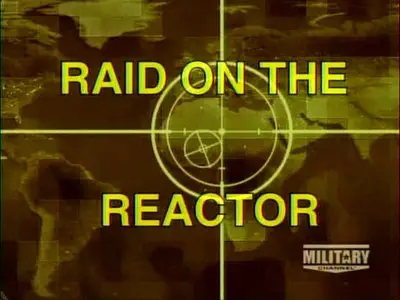 Raid on the Reactor