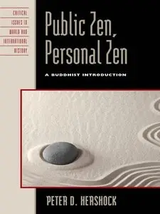 Public Zen, Personal Zen: A Buddhist Introduction (repost)