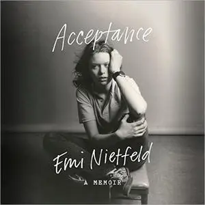 Acceptance: A Memoir [Audiobook]