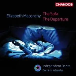 Elizabeth Maconchy (1907-1994) - The Sofa & The Departure (Independent Opera, Wheeler)