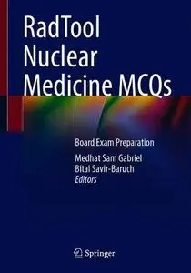 RadTool Nuclear Medicine MCQs: Board Exam Preparation (Repost)