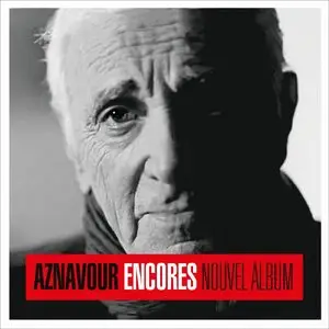 Charles Aznavour - Encores (2015)