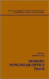 Advances in Chemical Physics: Modern Nonlinear Optics, Volume 119, Part 2 (2nd Edition)