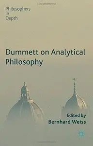 Dummett on Analytical Philosophy [Repost] 