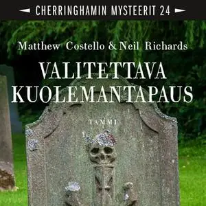 «Valitettava kuolemantapaus» by Matthew Costello,Neil Richards