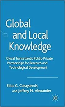 Global and Local Knowledge: Glocal Transatlantic Public-Private Partnerships for Research and Technological Development
