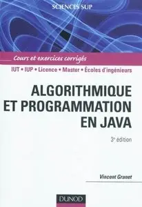 Algorithmique et programmation en Java - 3ème édition - Cours et exercices corrigés, 3e édition