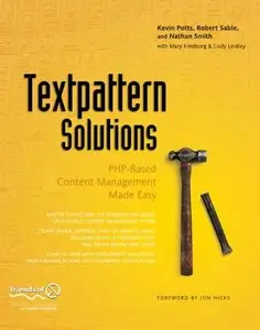 Textpattern Solutions: PHP-Based Content Management Made Easy (Repost)