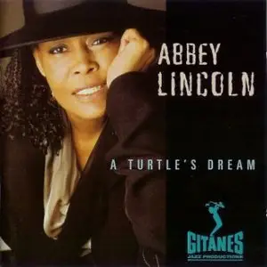 Abbey Lincoln - A Turtle´s Dream 