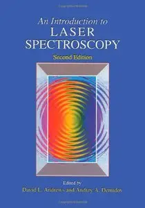 An Introduction to Laser Spectroscopy (2nd edition) (Repost)