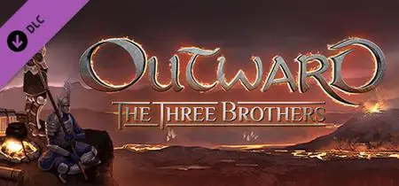 Outward The Three Brothers (2020) Update v20210415