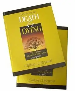 Handbook of Death and Dying (2 Volumes Set)