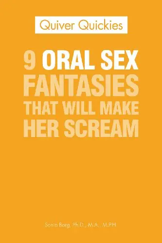 9 Oral Sex Fantasies That Will Make Her Scream