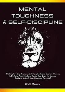 Mental Toughness & Self-Discipline
