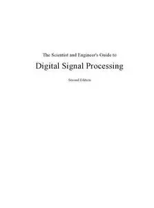 The Scientist and Engineer's Guide to Digital Signal Processing