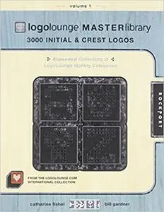 LogoLounge Master Library, Volume 1: 3,000 Initial & Crest Logos